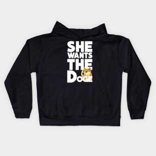 She Wants the Doge - White Kids Hoodie